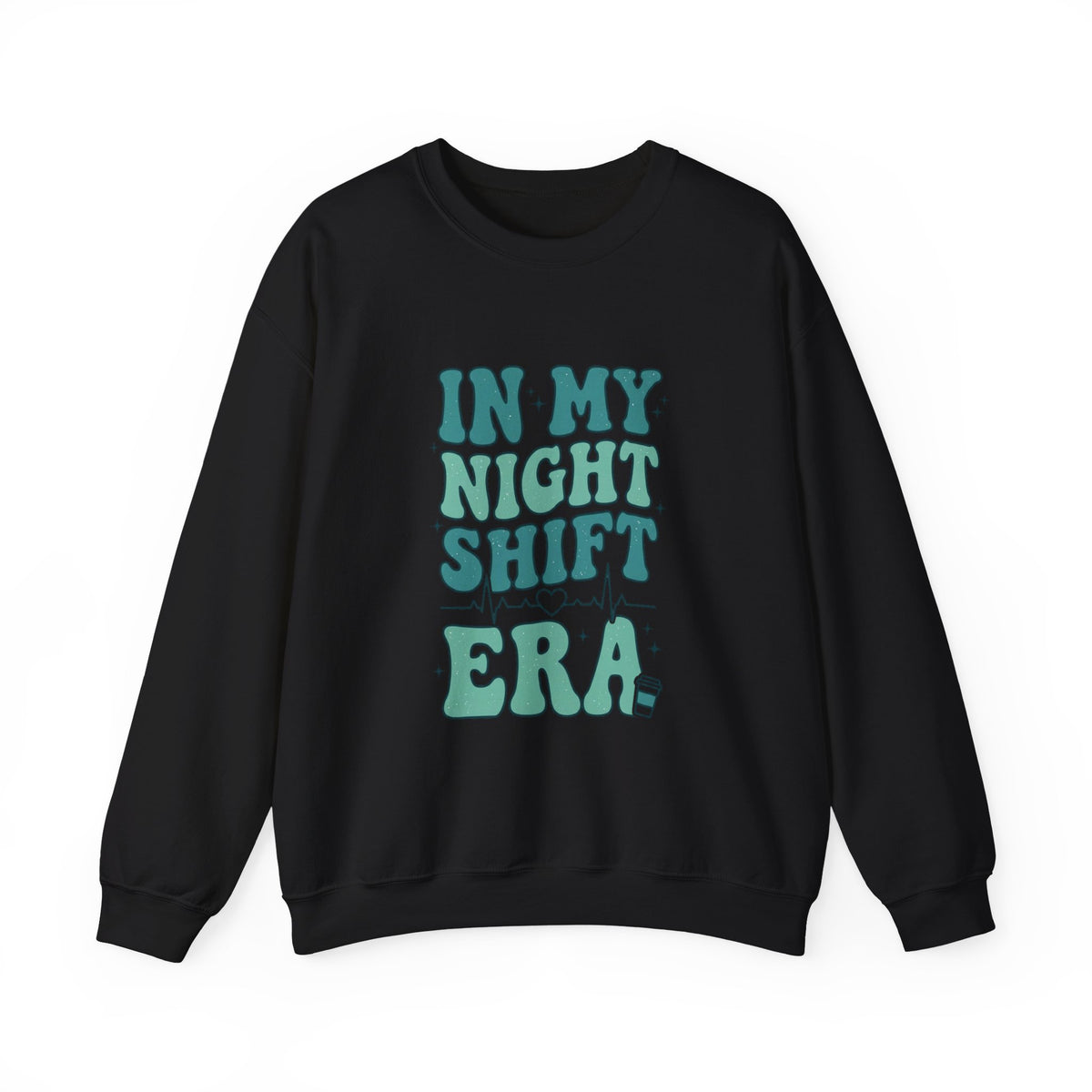 In My Night Shift Era Sweatshirt