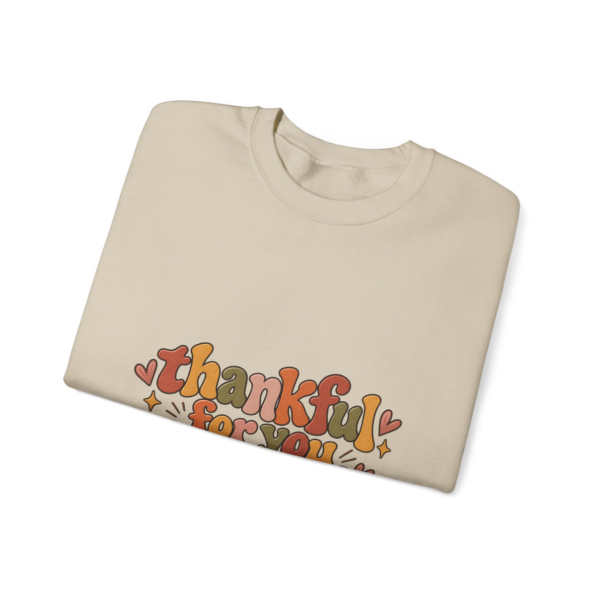 Thankful for You Fuckers Thanksgiving Sweatshirt