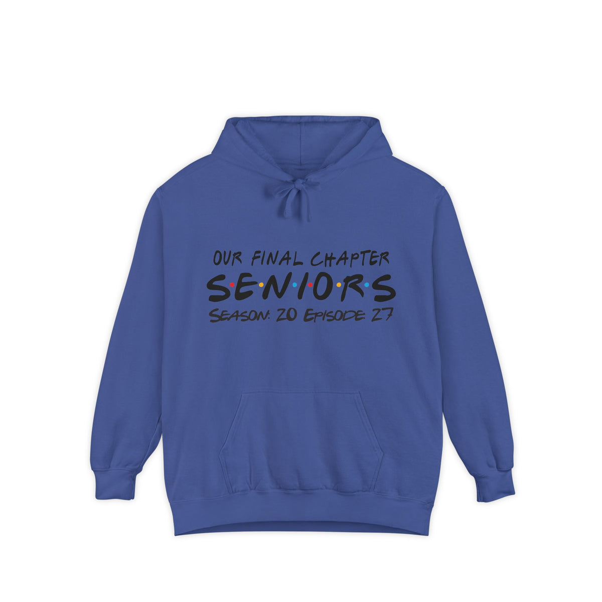 Seniors "Our Final Chapter" Hoodie