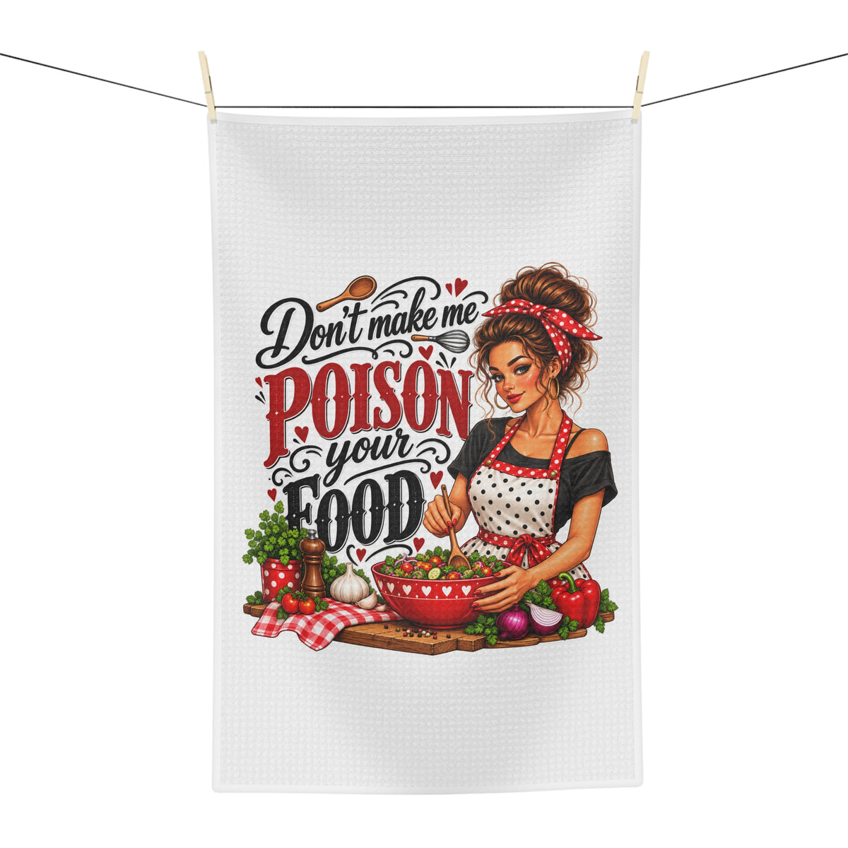 Microfiber Tea Towel – “Don’t Make Me Poison Your Food” Funny Cooking Kitchen Towel