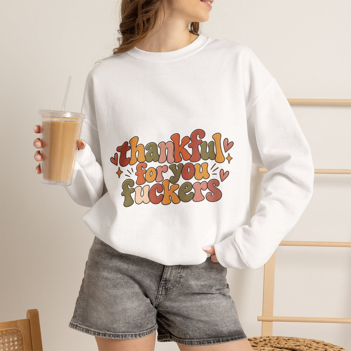 Thankful for You Fuckers Thanksgiving Sweatshirt