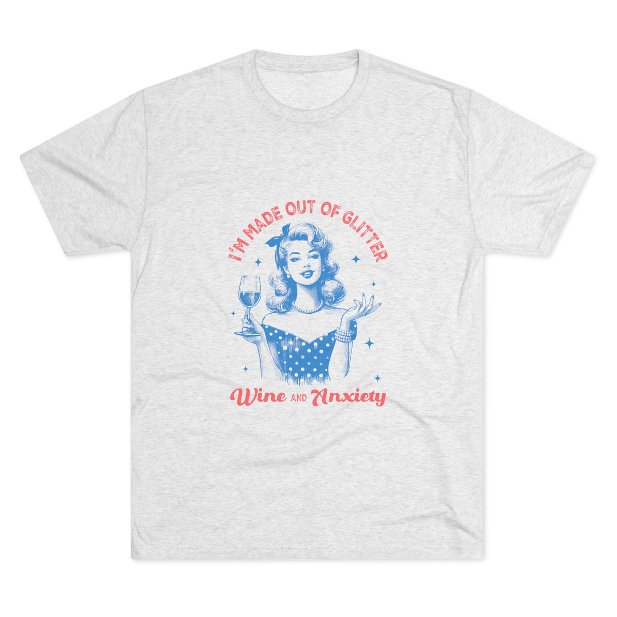 Light gray Printify graphic tee featuring a retro pinup woman holding a wine glass with text reading Im made out of glitter wine and anxiety