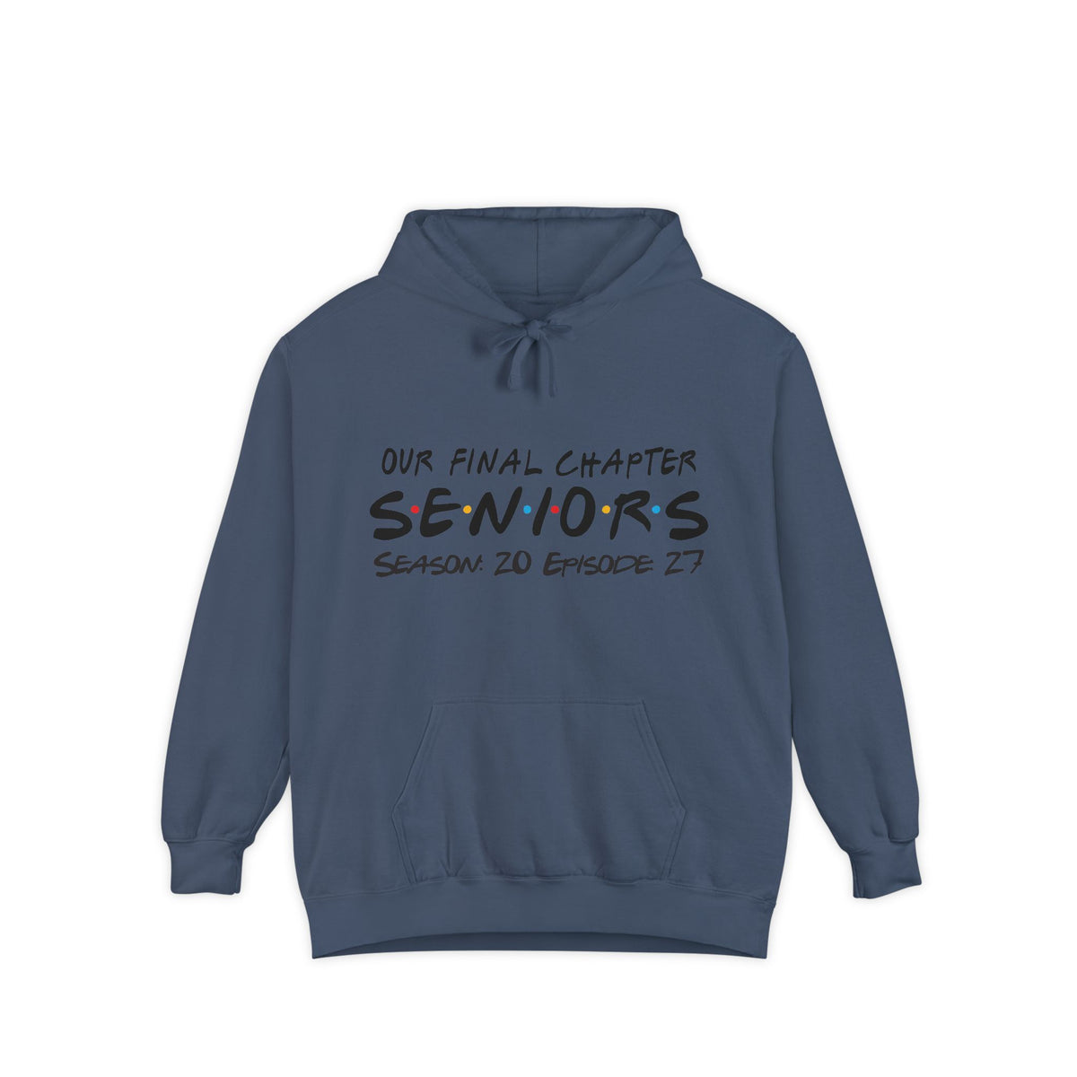 Seniors "Our Final Chapter" Hoodie
