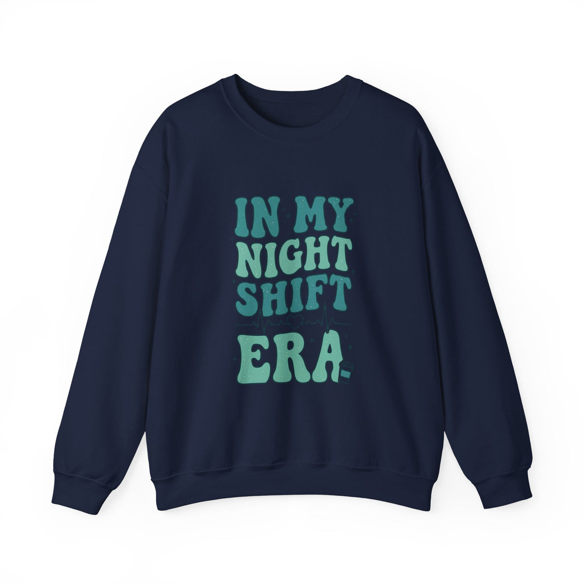 In My Night Shift Era Sweatshirt