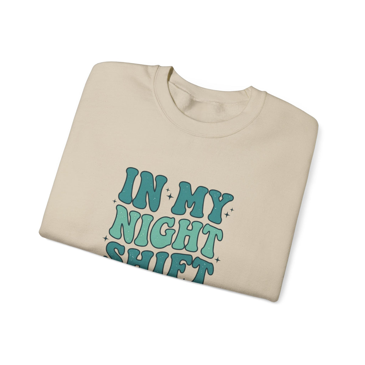 In My Night Shift Era Sweatshirt