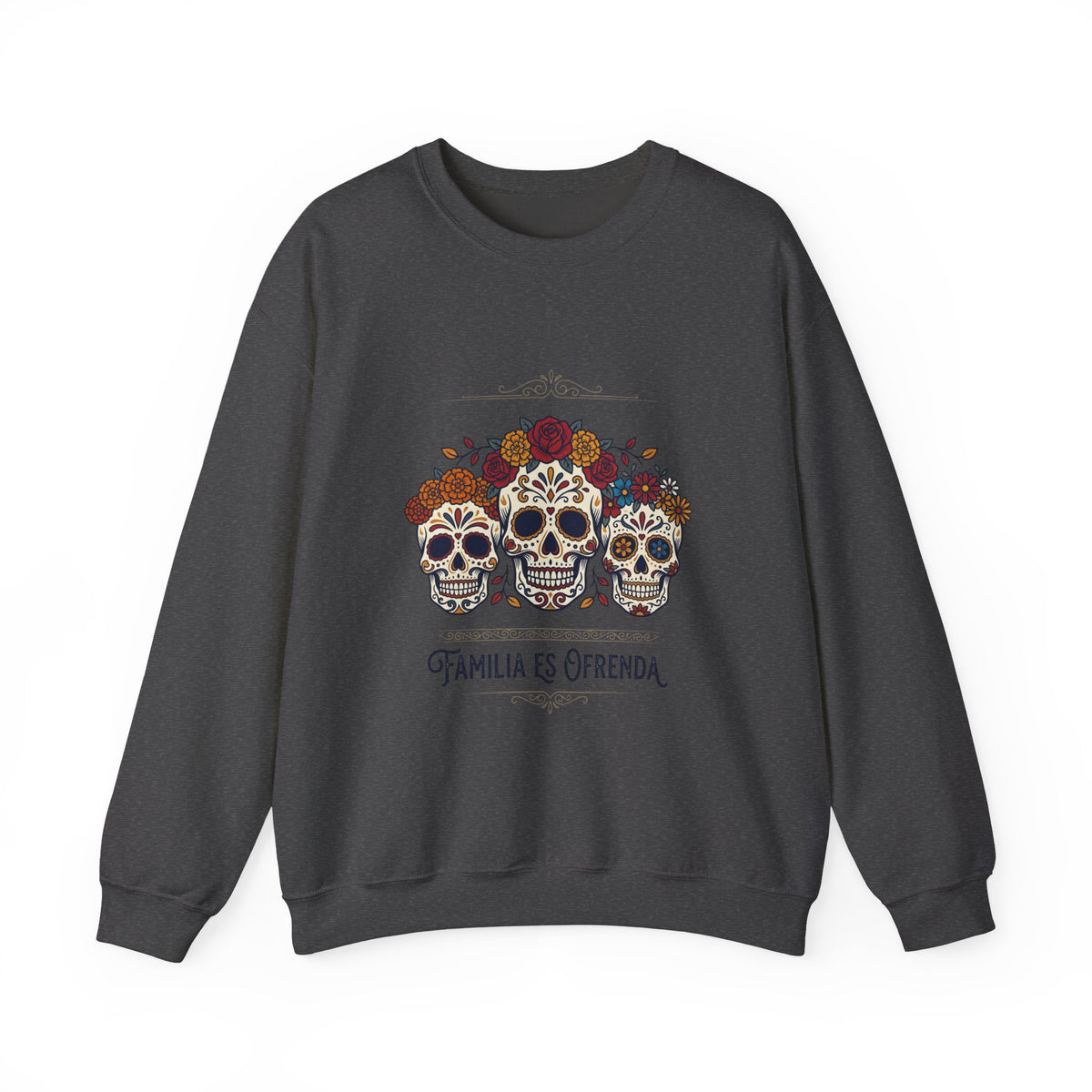 Familia Es Ofrenda Sugar Skulls Sweatshirt | Día de los Muertos crewneck