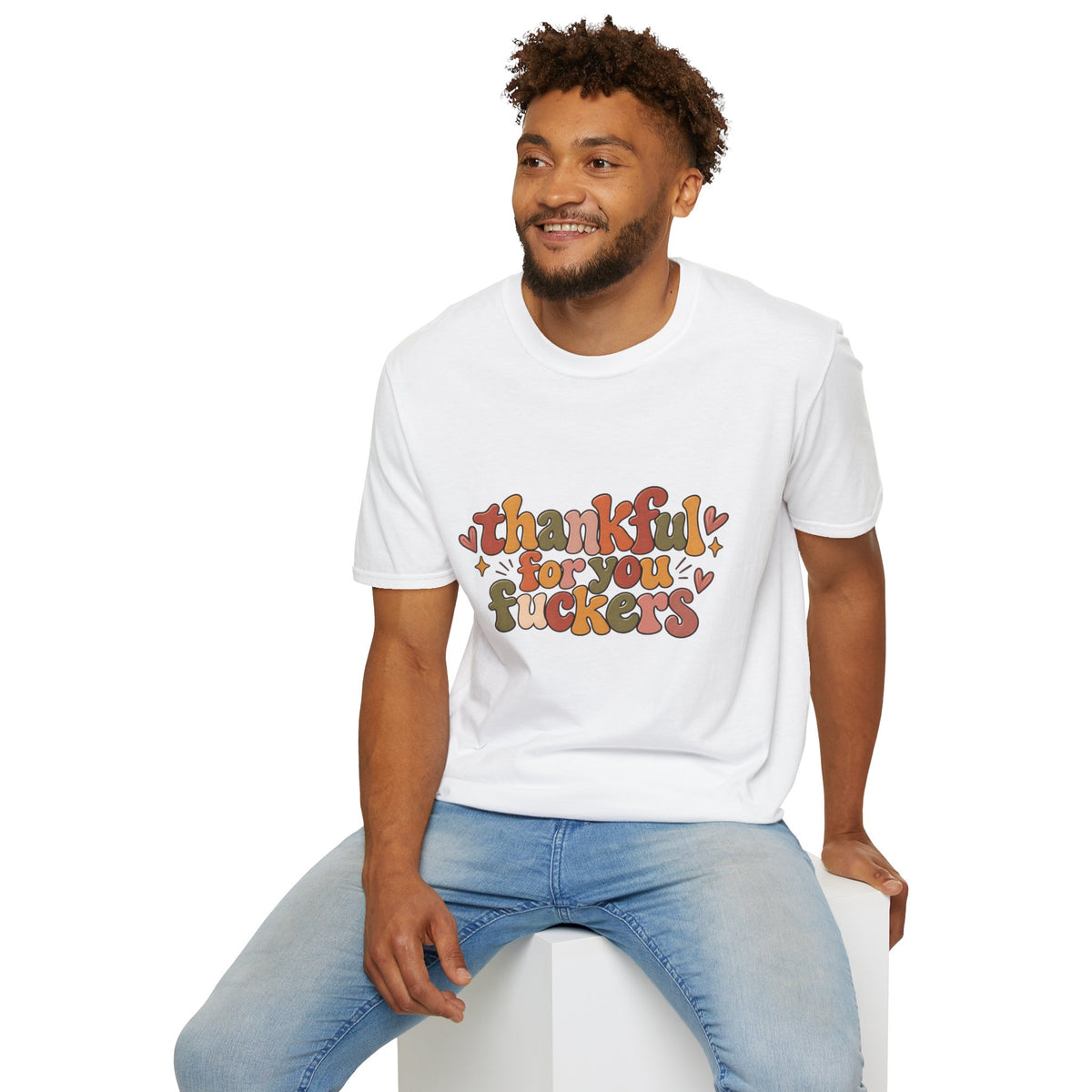 Thankful for You Fuckers Funny Thanksgiving Tee