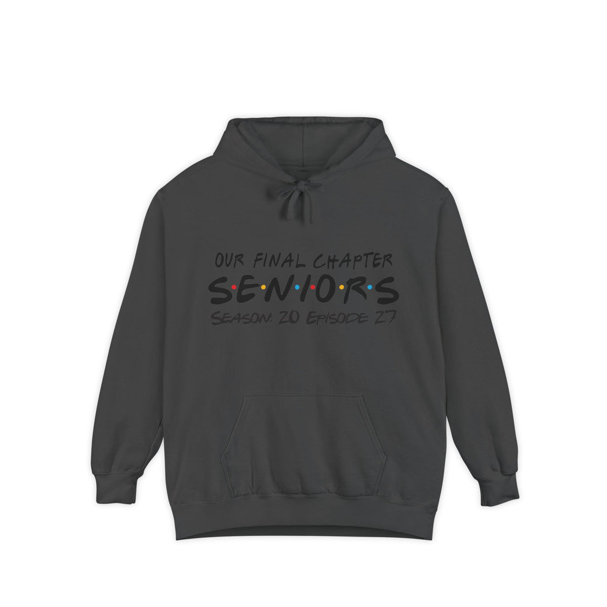 Seniors "Our Final Chapter" Hoodie