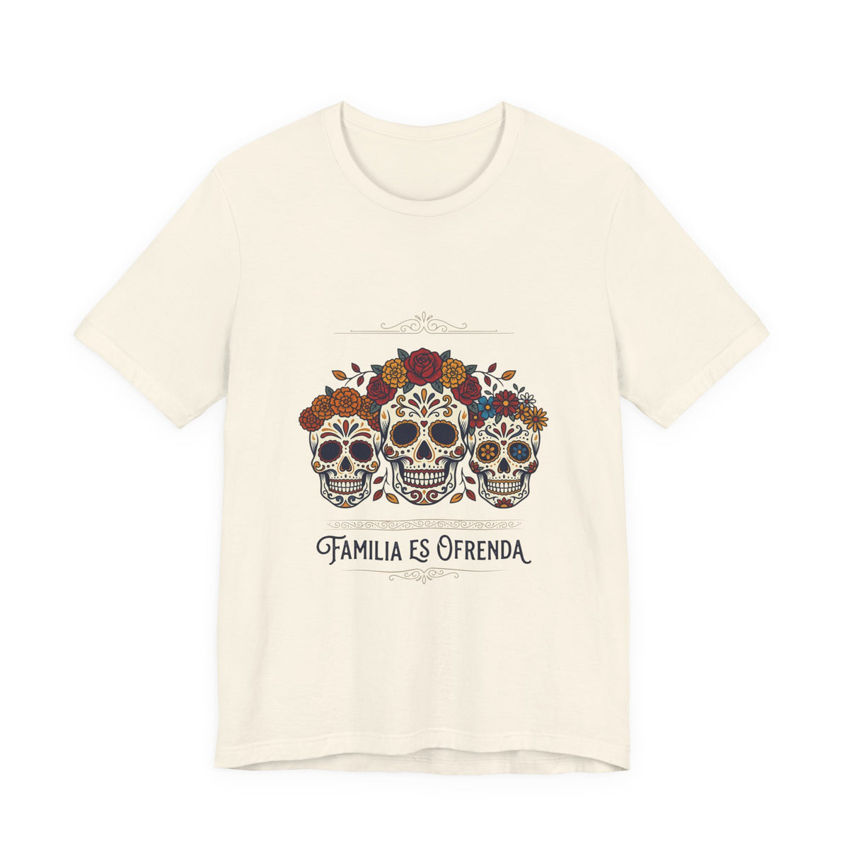 Familia Es Ofrenda Tee — Day of the Dead Sugar Skull Family Shirt