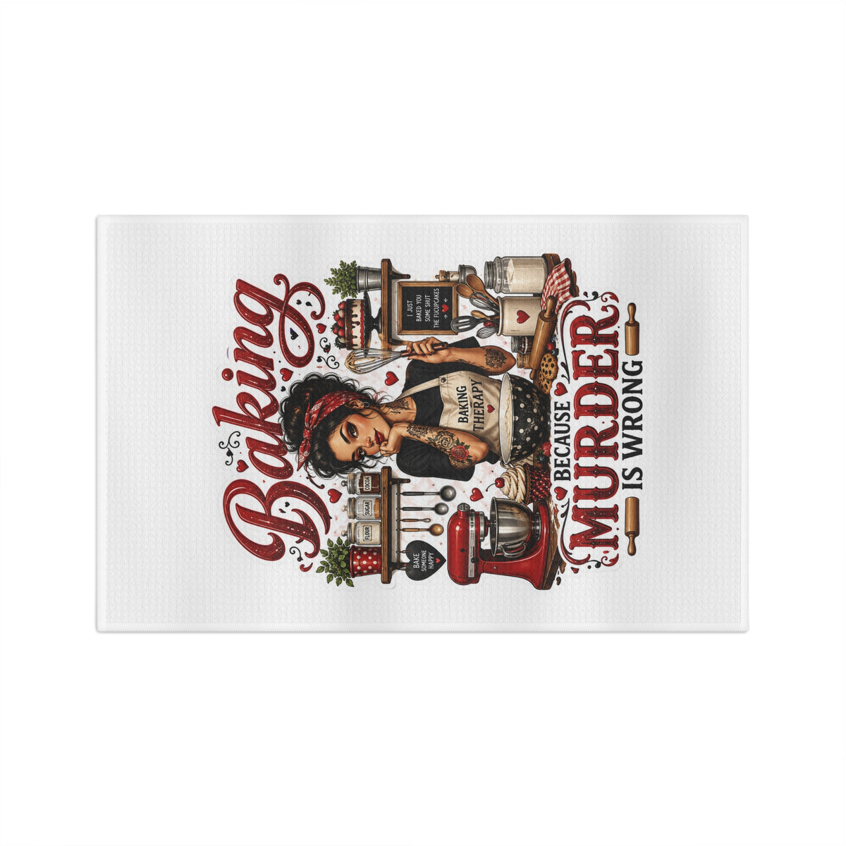 Baking Because Murder Is Wrong | Funny Retro Kitchen Towel