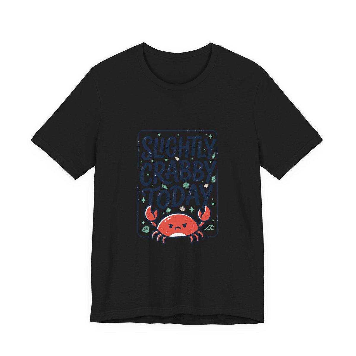 Black graphic T shirt featuring the words Slightly Crabby Today and a playful red cartoon crab with coastal themed accents