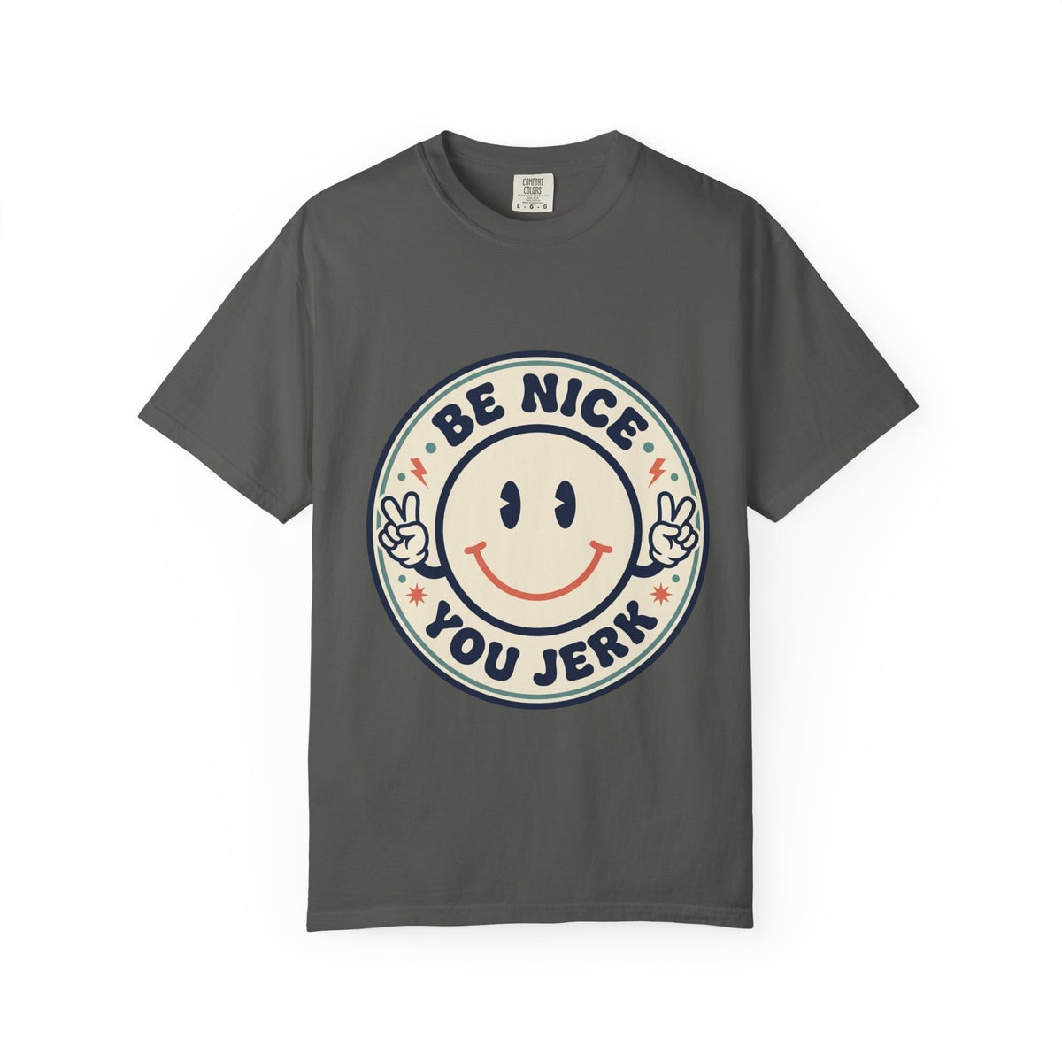 Be Nice You Jerk Smiley T-Shirt