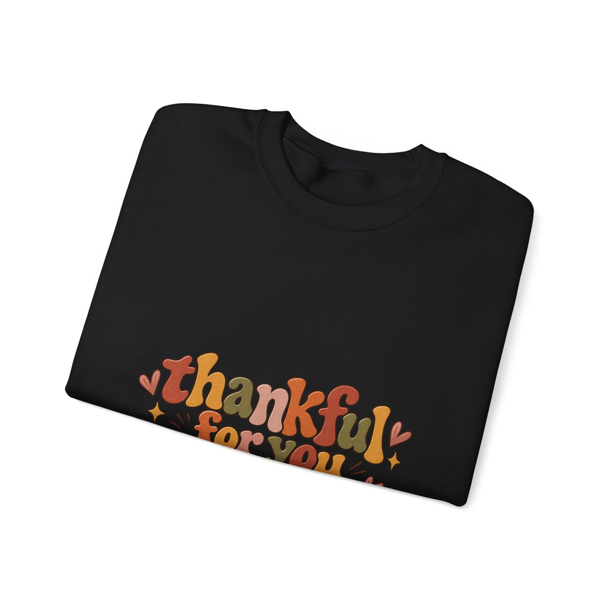Thankful for You Fuckers Thanksgiving Sweatshirt