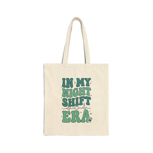In My Night Shift Era Tote