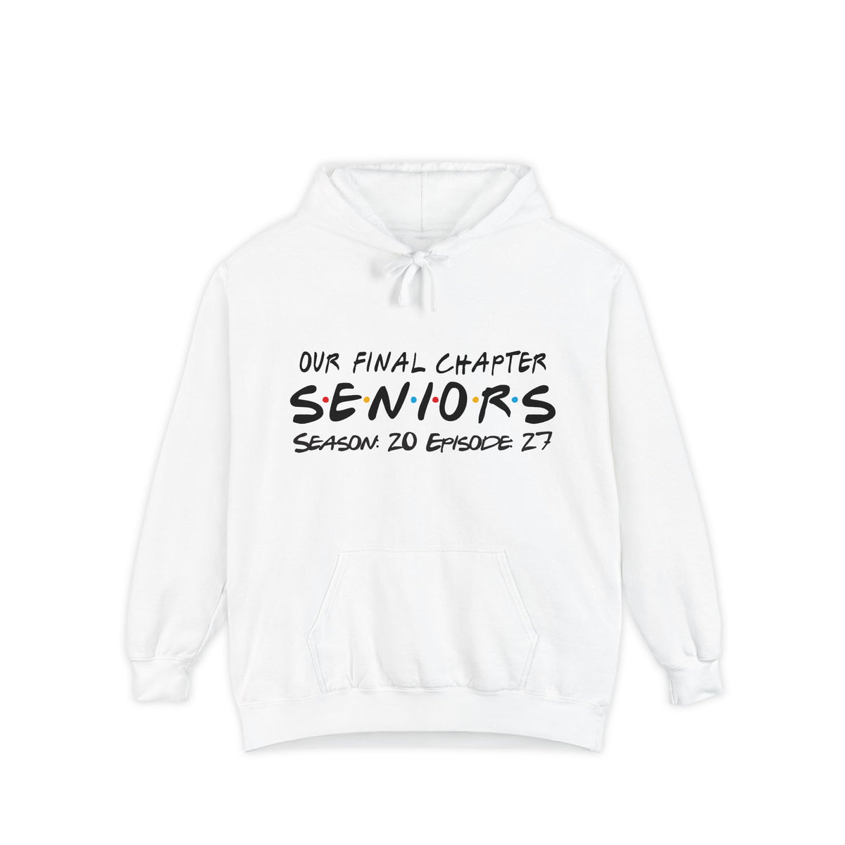 Seniors "Our Final Chapter" Hoodie