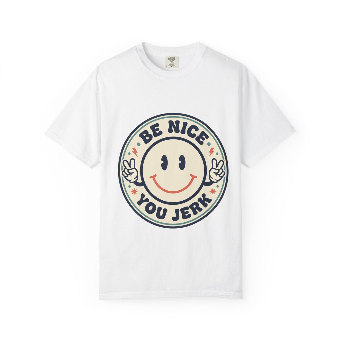 Be Nice You Jerk Smiley T-Shirt
